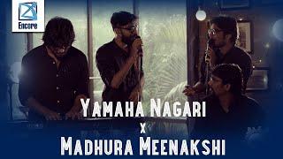 Yamaha Nagari X Madhura Meenakshi || Capricio || Encore Season -1 Ep - 3