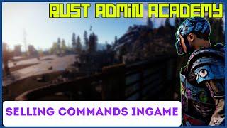 Sell INGAME COMMANDS | Rust Admin Academy | RAA | by SrtBull | Rust Tutorial 2020