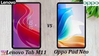 Are You Making a Mistake Buying the Oppo pad neo Over the Lenovo Tab M11 4G?