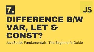 7  What is the difference between var, let const? | JavaScript | DCT Academy | Bangalore