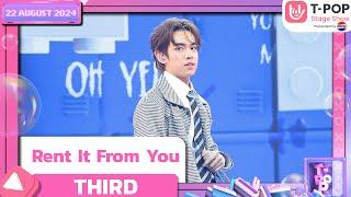 Rent It From You - THIRD | 22 ส.ค.67 | T-POP STAGE SHOW  Presented by PEPSI