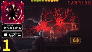 Carrion Mobile Gameplay Walkthrough Part 1 (ios, Android)