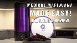 Medical Marijuana Made EASY | Ardent FX Infusion Press UNBOXING & REVIEW