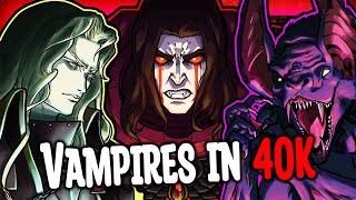 The Real Vampires Of 40K