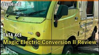 TATA ACE Magic Ful Electric II Review II #Talk to Expert