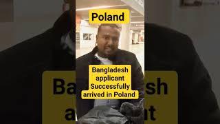 work visa Poland Bangladesh applicant Successfully arrived  Poland #europe #visa #viral #viralvideo