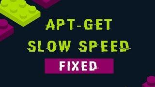 Slow APT update speed in linux (kali / debian / ubuntu) *FIXED*