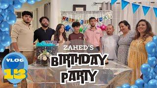 Zahed's Birthday Party | محفل سالگره زاهد جان | Vlog 13