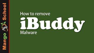 iBuddy Virus Removal Guide How to remove IBuddy Malware