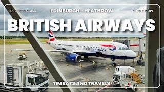 British Airways Business Class Edinburgh to London (Club Europe)