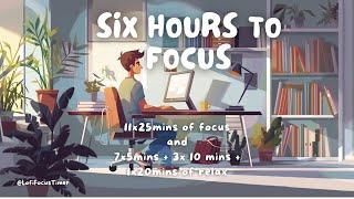 6-Hour Lofi Study Haven: 11x25 Pomodoro + Varied Relax Breaks [FocusMax]