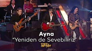 Ayna - Yeniden de Sevebiliriz (2006) | TRT Arşiv