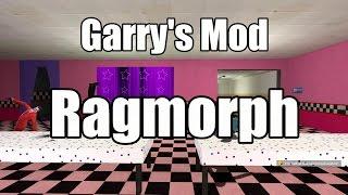 Garry's Mod Addon: Ragmorph