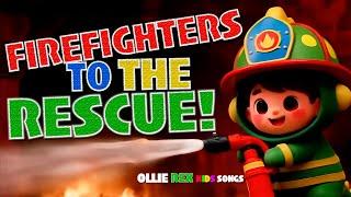 Firefighters to the Rescue!  Fun Kids Song About Heroes in Red