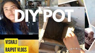 DIY pot || Vishali Rajput vlogs || VR 17 #vlogger #subscribe #diycrafts