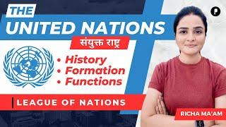 United Nations | History, Formation and Functions | League of Nations #staticgk @ParchamClasses