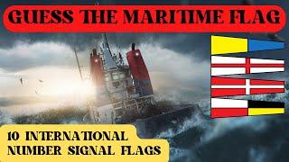 Guess the Maritime Flag | NUMBERS Quiz | Can You Guess the 10 Maritime Flag Numbers?