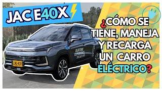 Entendiendo un carro eléctrico con JAC E40X (e-JS4): ¿Cómo se mantiene, maneja y recarga?