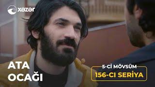 Ata Ocağı (5-ci Mövsüm 156-cı Seriya)