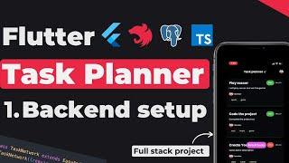 1. Task Planner : Backend Setup | Flutter Task Planner App With Custom Backend