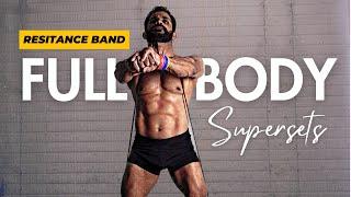 Resistance Band Full Body Workout For Muscle Gain & Strength | Supersets | Fitness My Life