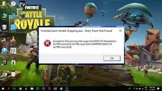 Fortnite Entry Point Not Found Error Fix! 100% Working! 2018 Season 4 update Error Fix!