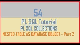 Tutorial 54 : Nested Table as Database Object