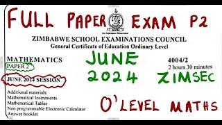 ZIMSEC June 2024 Paper 2 Mathematics Full Paper Revision @mathszoneafricanmotives   @mathwithlightone