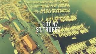 T-Bounz - St.Tropez (Musikvideo)