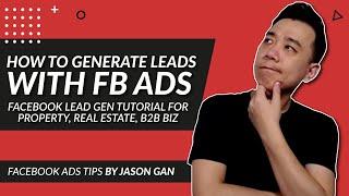 How to Generate Leads with Facebook Ads (Facebook Ads for Lead Generation Tutorial)