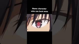 Can Any anime character beat anos ? Misfit Of Demon Academy
