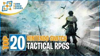 Top 20 Switch Turn-Based Tactics RPGs you should play in 2022