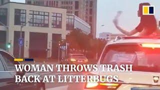 Woman in China throws trash back at litterbugs