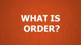 What Is Forex Order? How orders work in forex?