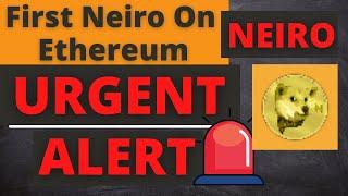 NEIRO First Neiro On Ethereum Coin Price News Today - Latest Price Prediction and Technical Analysis