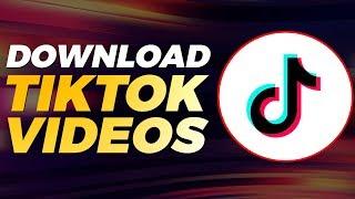 How to Download TikTok Videos Without Watermark