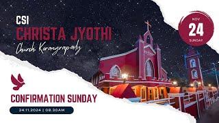 Confirmation Sunday at CSI Christa Jyothi Church - Korangrapady | 24.11.2024 | 08.30AM - Udupi