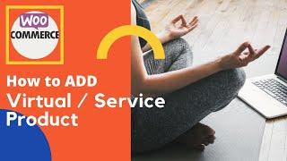 How to add Virtual Product in WooCommerce | How to Add Service product