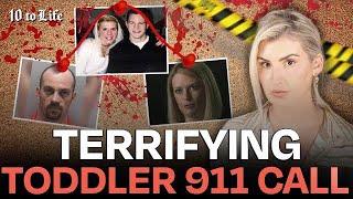 Toddler's 911 Call Leads to Horrific Discovery | Steven & Michelle Andrews