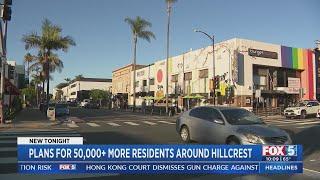 Plans For 50K More Residents Around Hillcrest