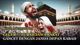 MEMALUKAN !! Lurah Jawa Barat Kena Azab Gancet Dengan Janda Di Depan Kabah Saat Umroh Ke Mekah