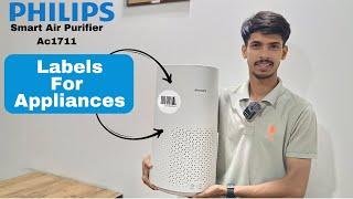 Labels Used in Philips Smart Air Purifier Ac1711 Full detailed video #aidc #tech