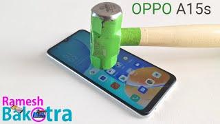 Oppo A15s Screen Scratch test