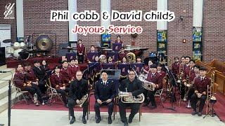 Joyous Service (Phil Cobb & David Childs)