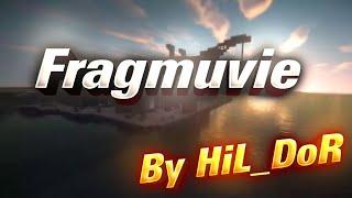 [LTC] FragMovie by UnkownSxrf |LowToughCraft| ️ ️