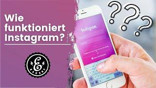 Wie funktioniert Instagram? - Wir erklären euch die wichtigsten Funktionen | Instagram Tutorial