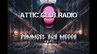 Techno | DJ Set by Pammsel @Attic Club Radio