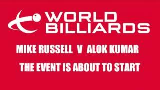 2016 LITEtask World Billiards Championship (Timed) Quarter Final: Mike Russell v Alok Kumar