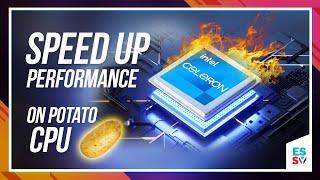 How To Boost Celeron Processor Speed To Maximum Performance / Smooth Windows & Games