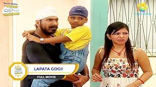 LAPATA GOGI! I FULL MOVIE I Taarak Mehta Ka Ooltah Chashmah | तारक मेहता का उल्टा चश्मा